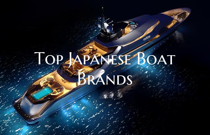 Top Japanese Boat Brands